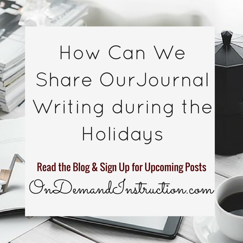 Share our Journal Writing During the Holidays