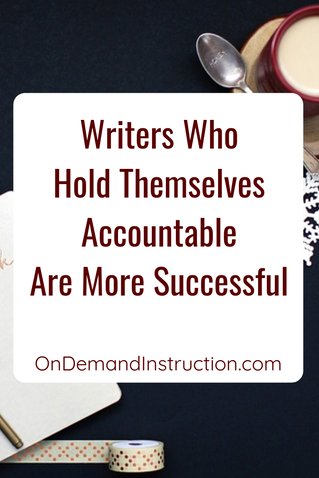 The Secret to a Writer’s Success is Accountability 