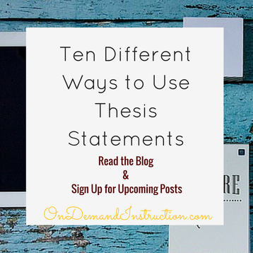 Ways to Use a Thesis Statement