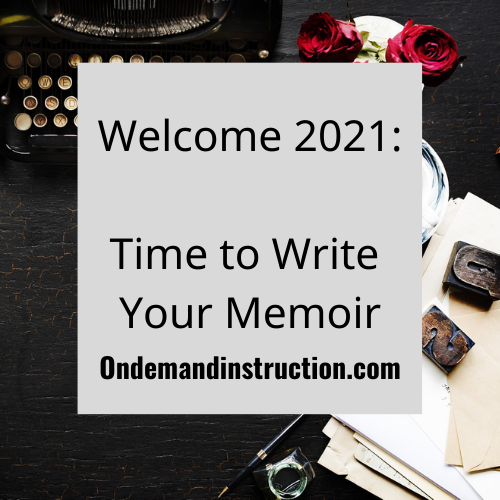 2021 The year to write your memoir 