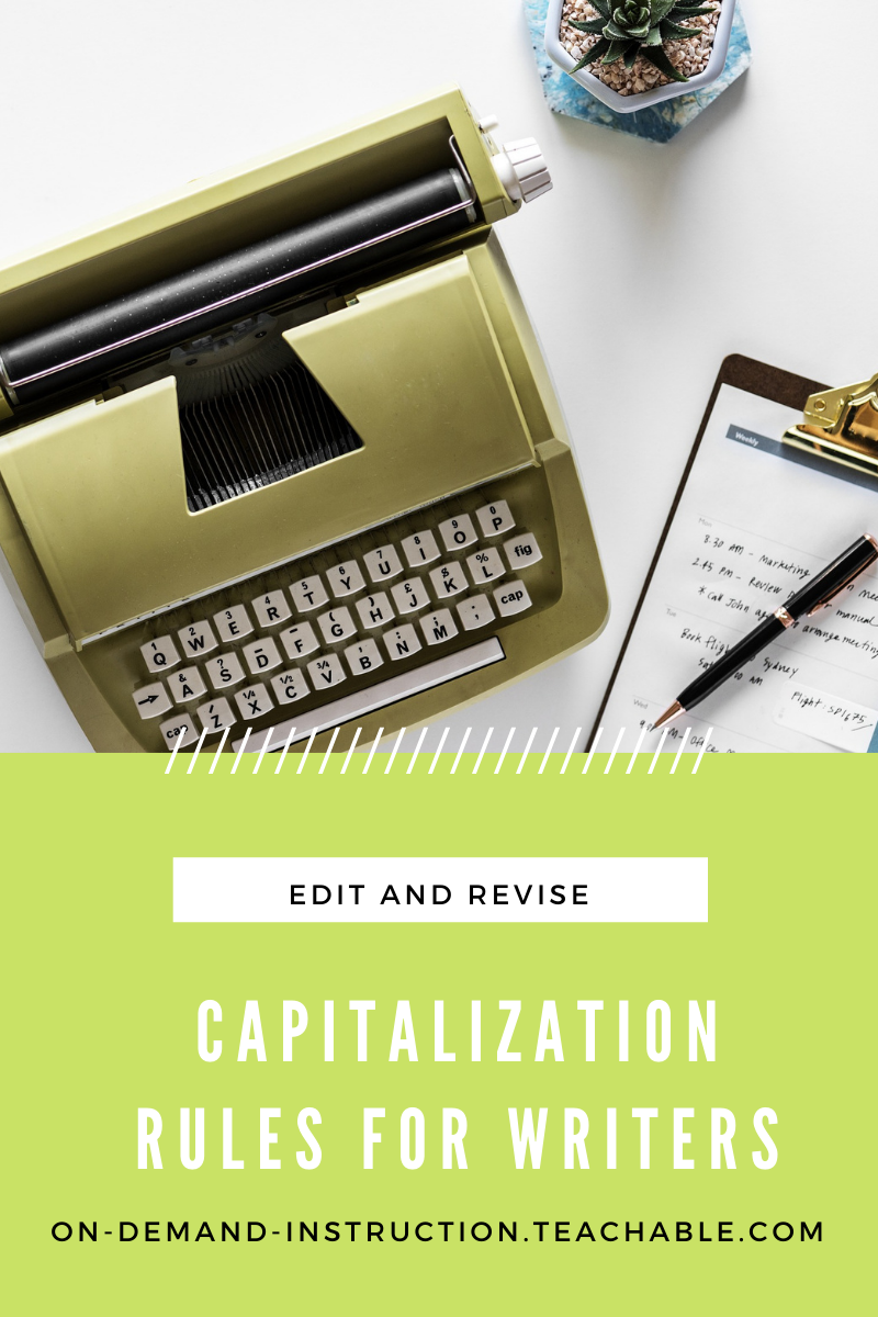 Capitalization Rules for Writers