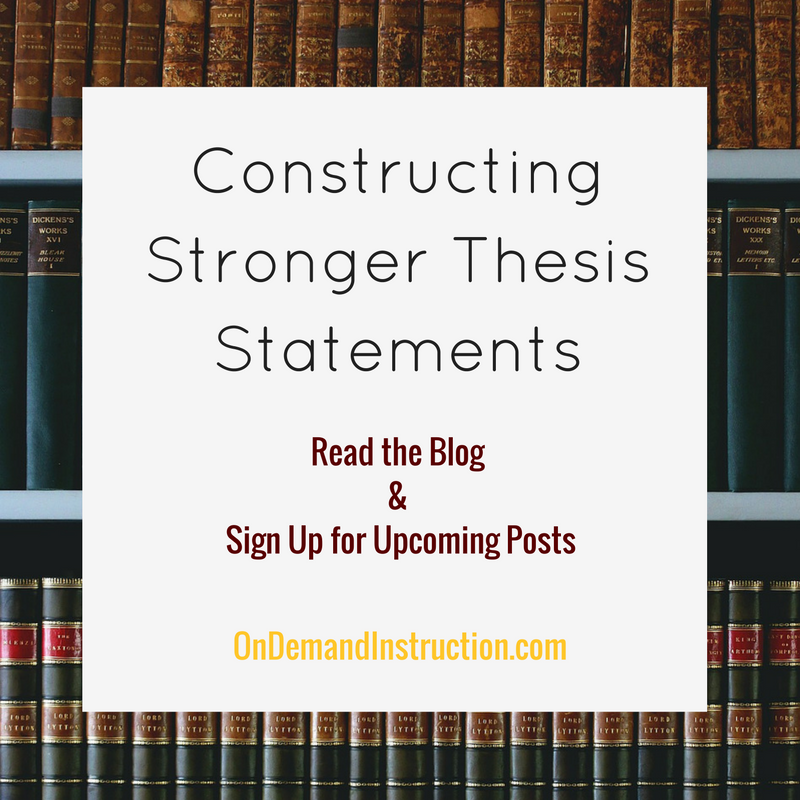 Creating Stronger Thesis Statements