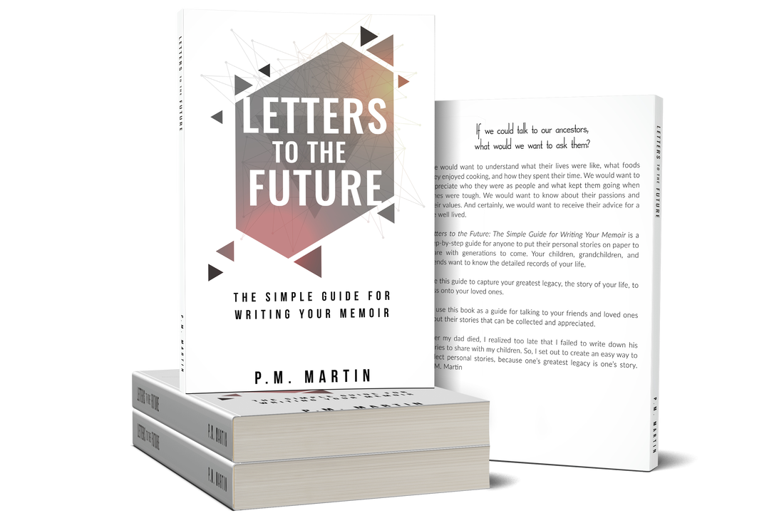 Letters to the Future: The Simple Guide for Writing Your Memoir book