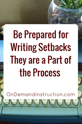 How to Manage a Writing Setback  Ondemandinstruction.com