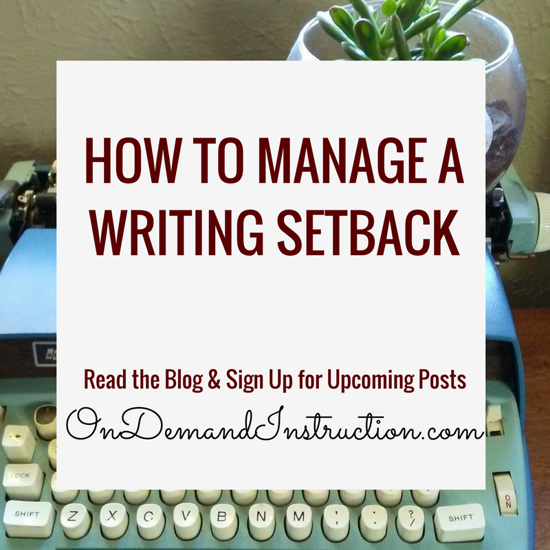 How to manage a writing setback