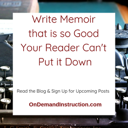 Write Memoir that Reads Like Fiction