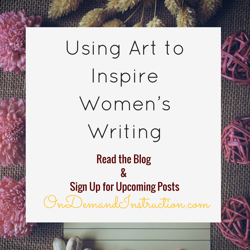 Use Art to Inspire Women's Writing