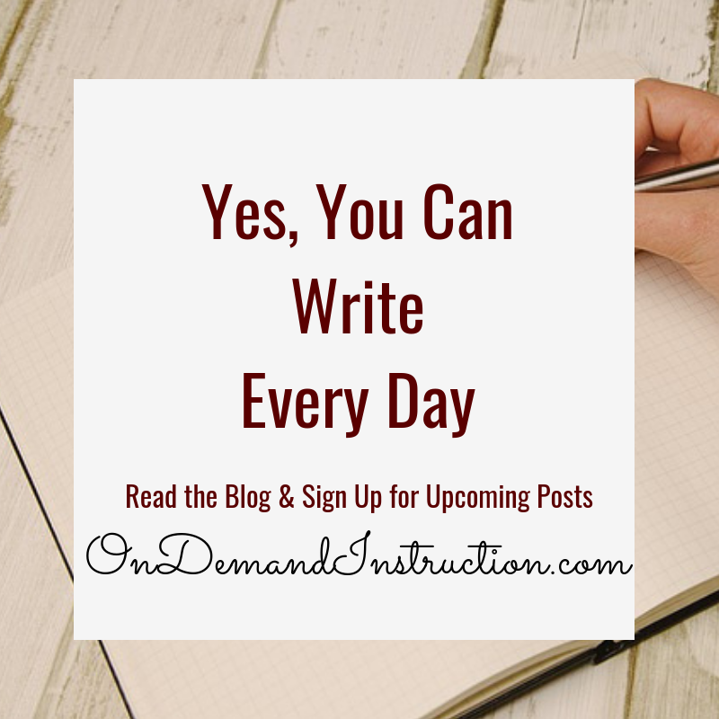 Yes, You Can Write Every Day